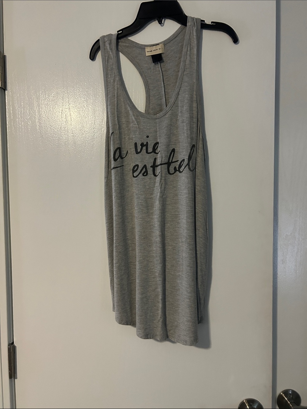 enough about me... Grey “La vie est belle” Racerback Tank